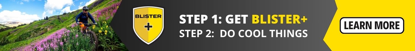 BLISTER  Outdoor Gear Reviews, Podcasts, Buyer’s Guides, Giveaways
